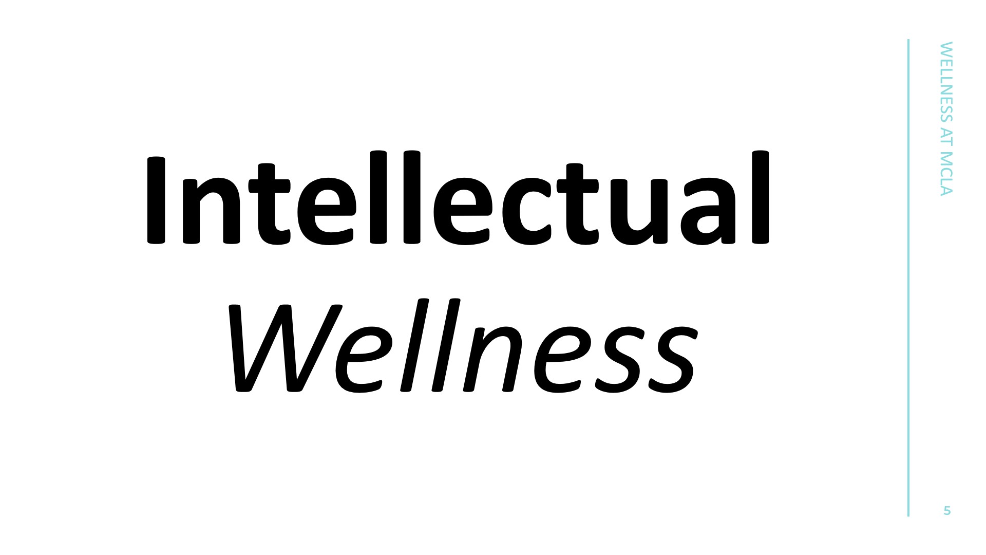 Intellectual Wellness