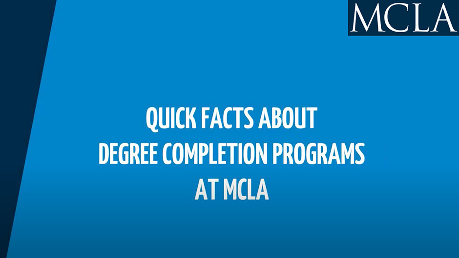 quick facts about degree completion programs at MCLA